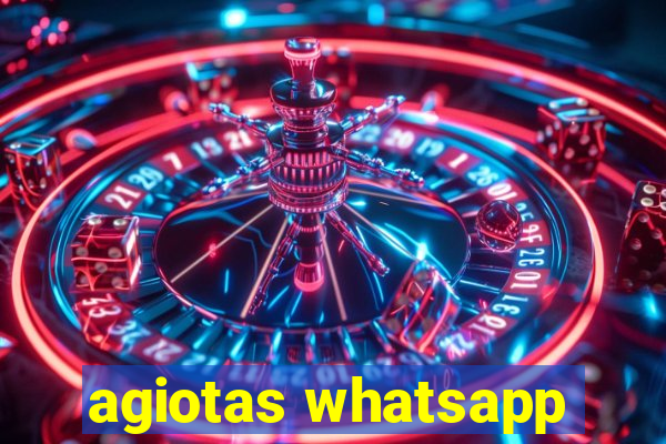 agiotas whatsapp